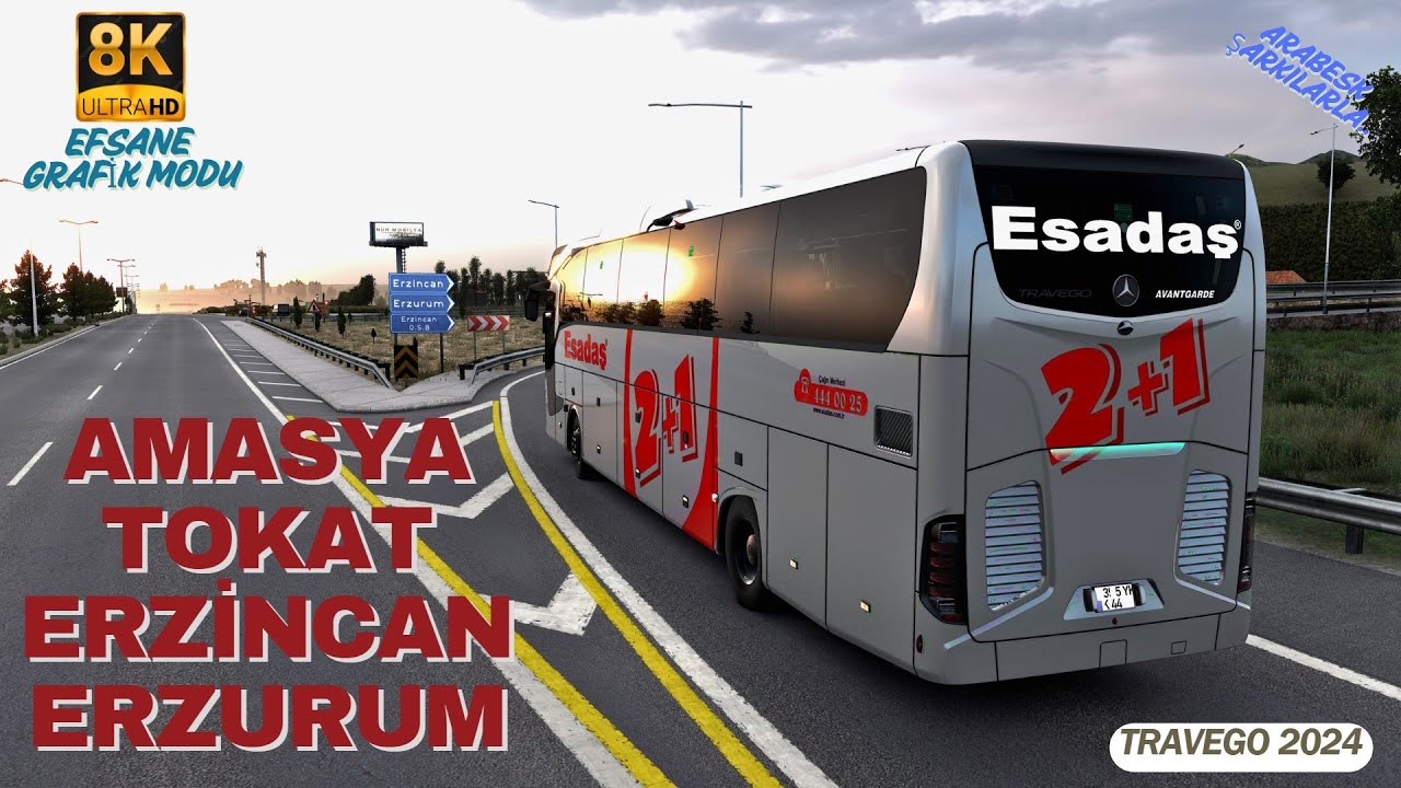 AMASYA - TOKAT - ERZİNCAN - ERZURUM ~ EFSANE 8K GRAFİK MODU - TRAVEGO 2024 - ETS 2