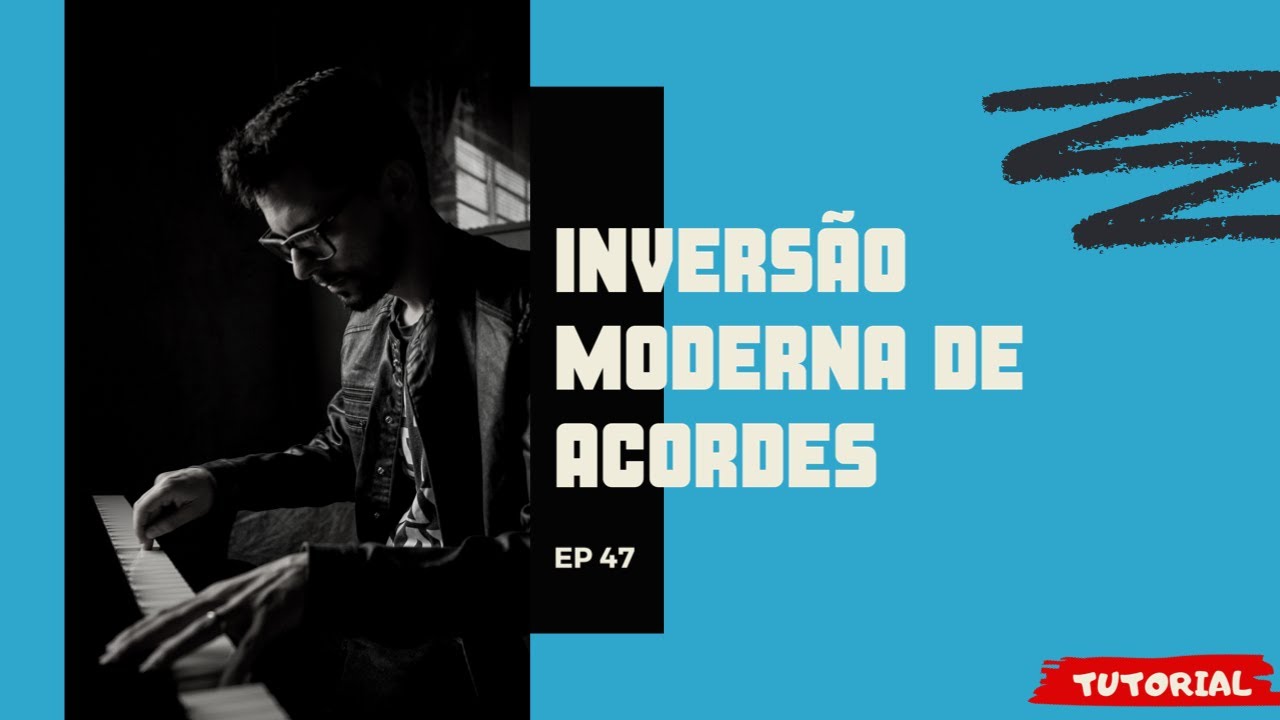 DESCOBRINDO UMA INVERSÃO MODERNA DE ACORDES | EP #47
