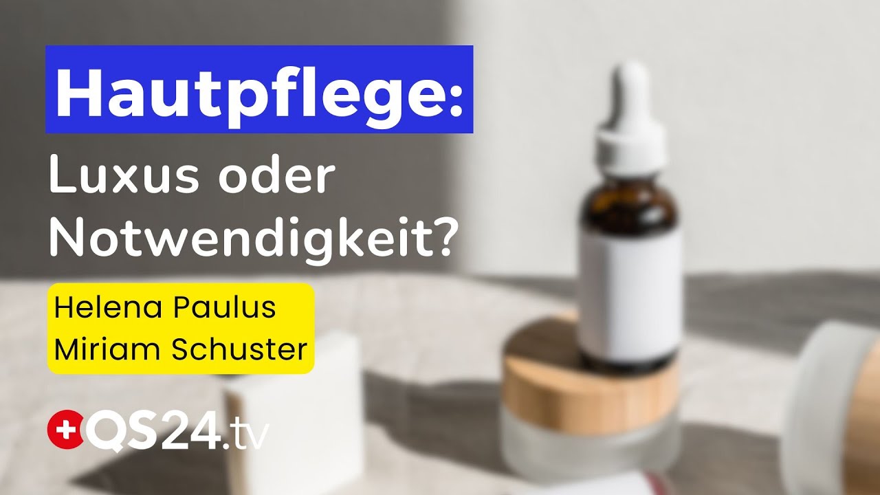 Was passiert, wenn wir keine Hautpflege mehr benutzen? | Erfahrungsmedizin | QS24