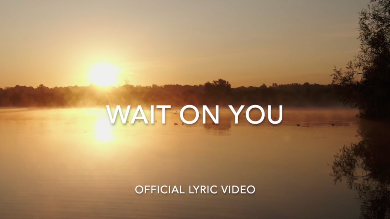 Wait on You (Official Lyric Video) - Hillside Recording & Diana Trout