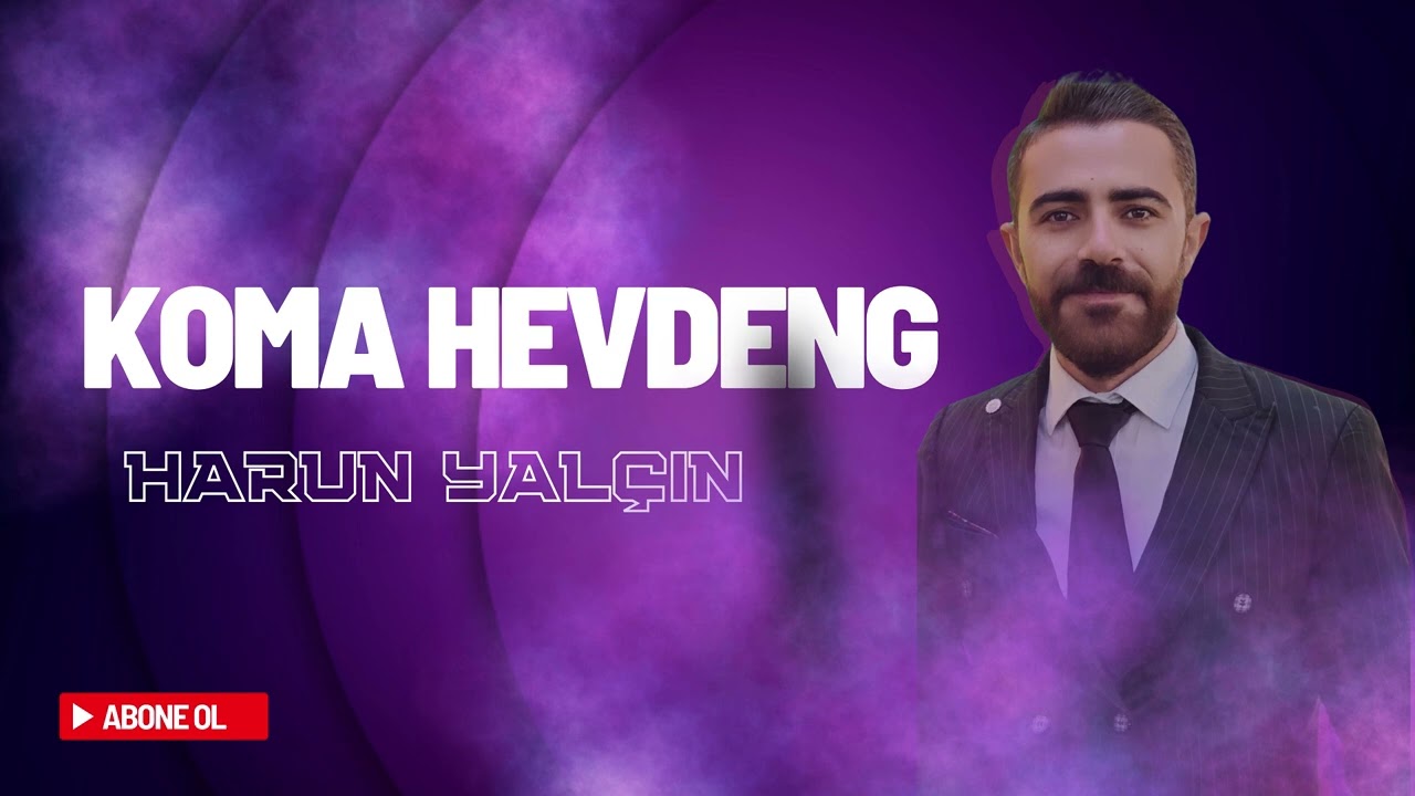 DAYİKE EZ KURE TE ME KOMA HEVDENG