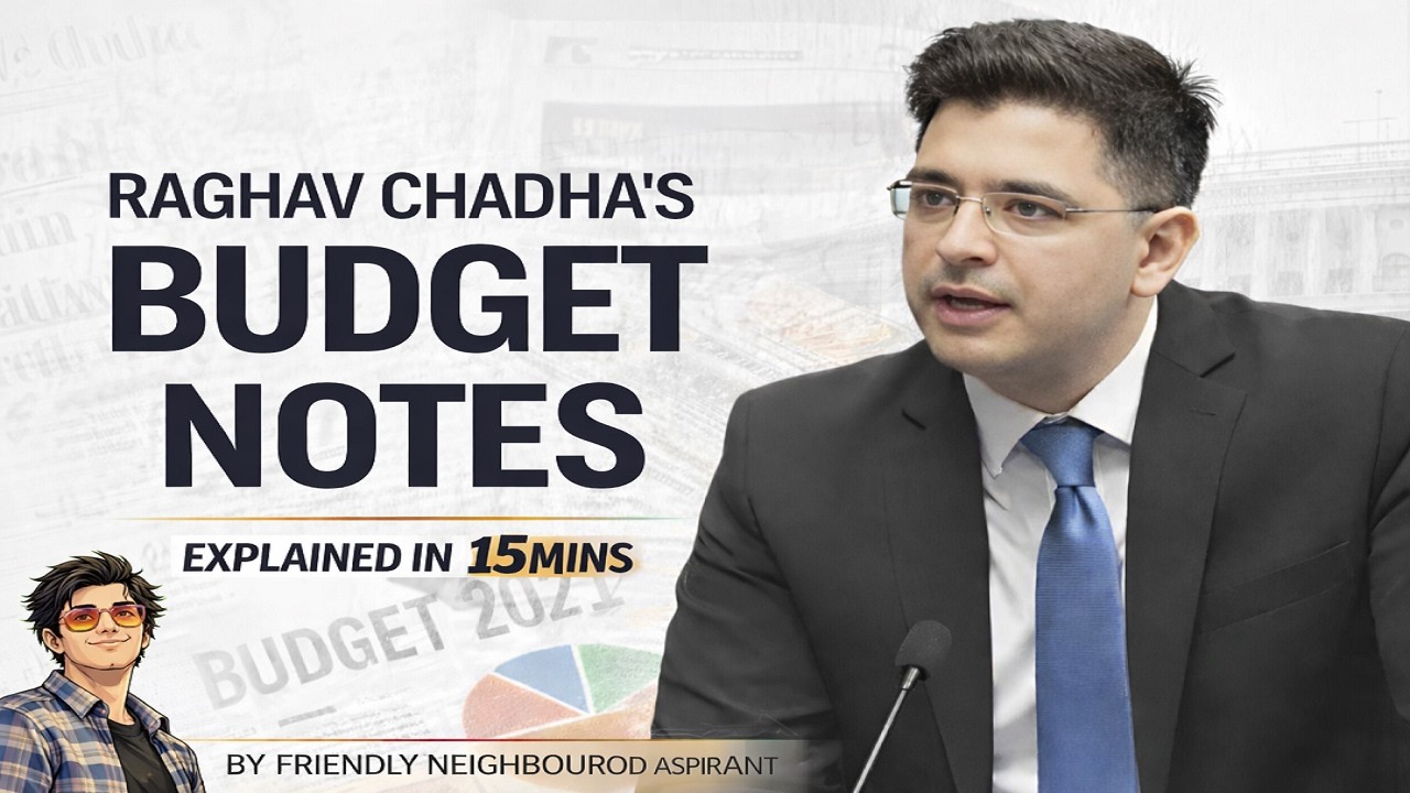Raghav Chadha Budget Notes I Budget 2026