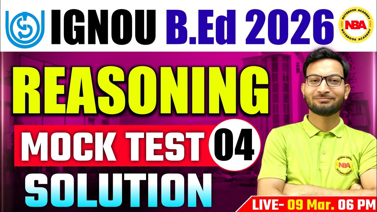 IGNOU B.Ed 2026 🔥 Reasoning Mock Test 4 Solution | Dhananjay Sir