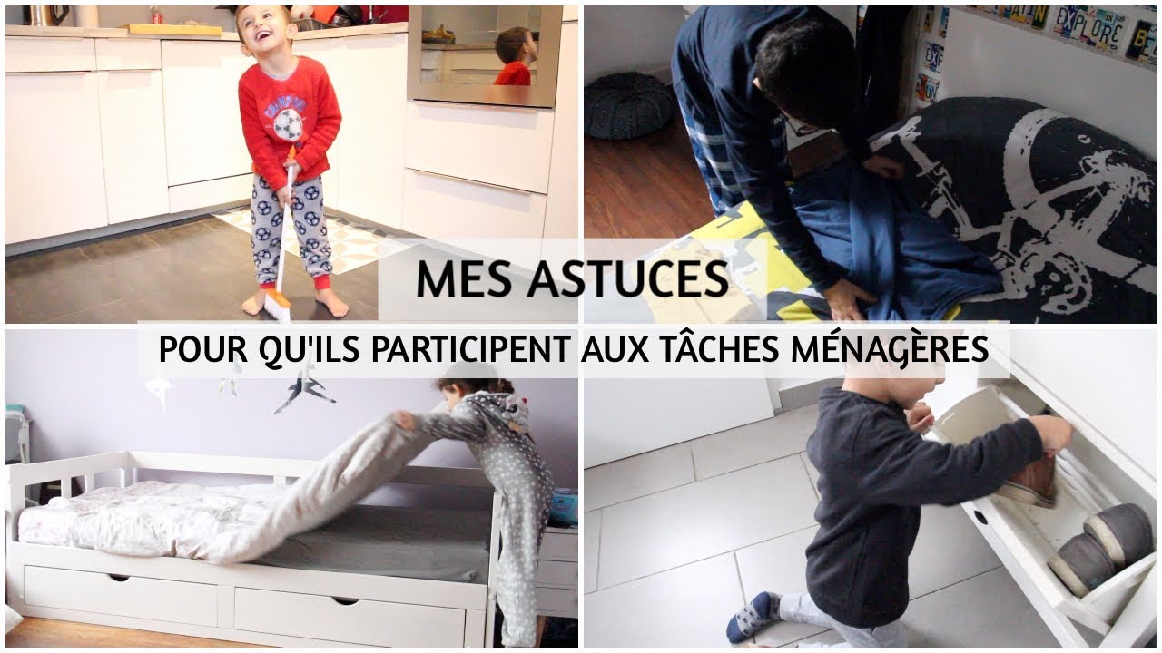 Les Enfants Et Les Tâches Ménagères...⎜Astuces et Organisation