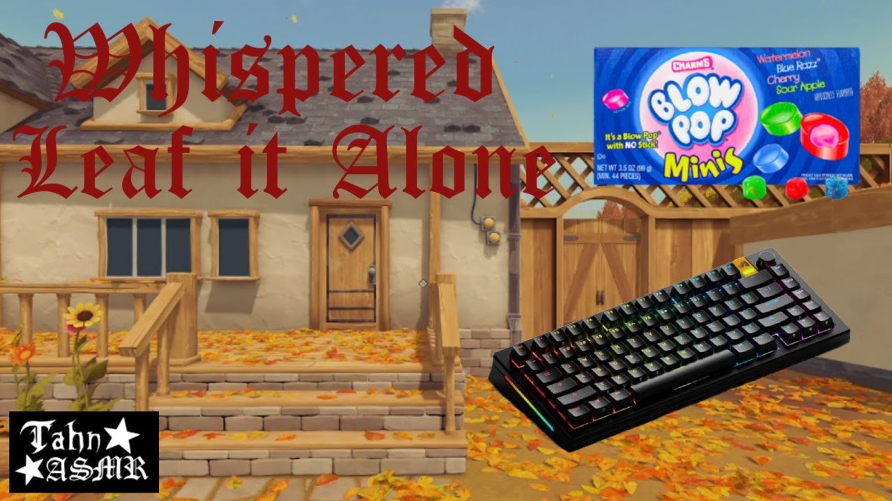 ASMR LEAF COLLECTION | Leaf It Alone | Hard Candy, Keyboard Clicks, Whispered