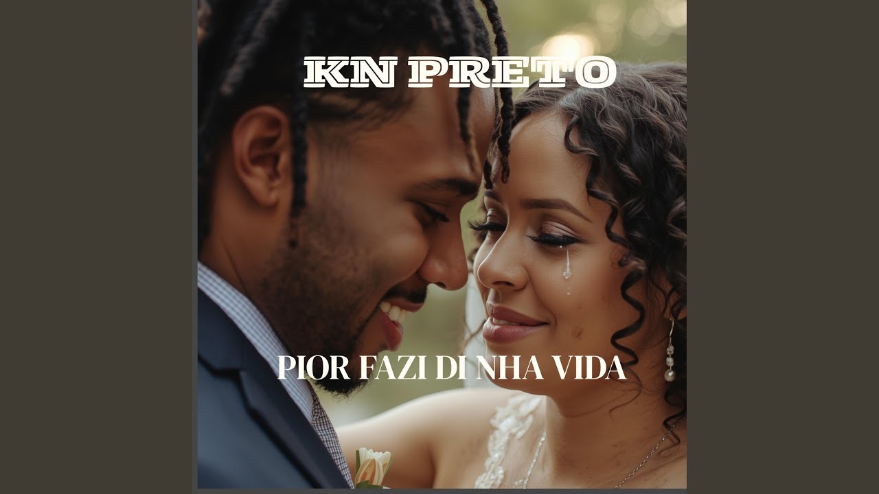 PIOR FAZI DI NHA VIDA