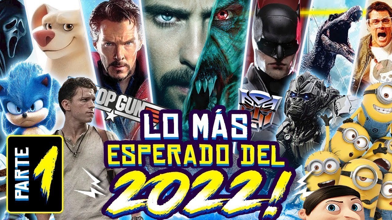PELICULAS en el cine MAS ESPERADAS del 2022 (enero a junio)