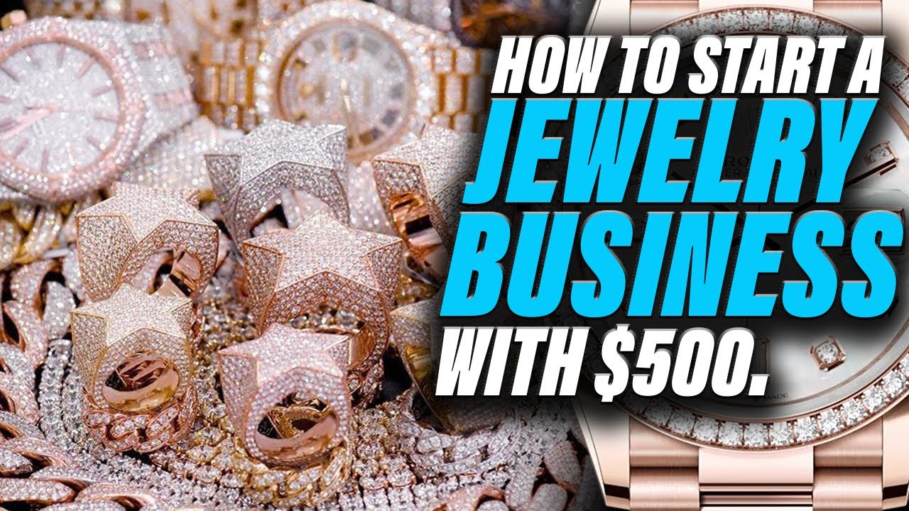 How To Start A Jewelry Business With $500 In 2025