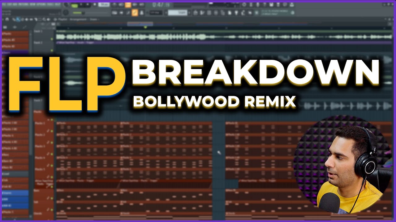 Bollywood Remix FLP Breakdown