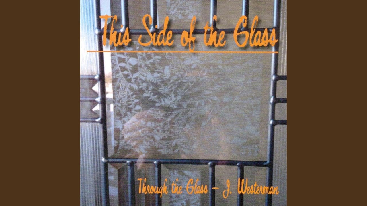 This Side of the Glass
