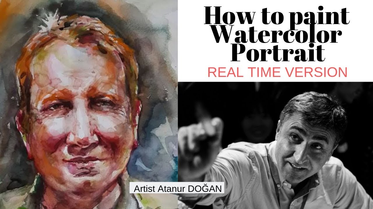 Watercolor Portrait Demonstration Artist Atanur DOGAN