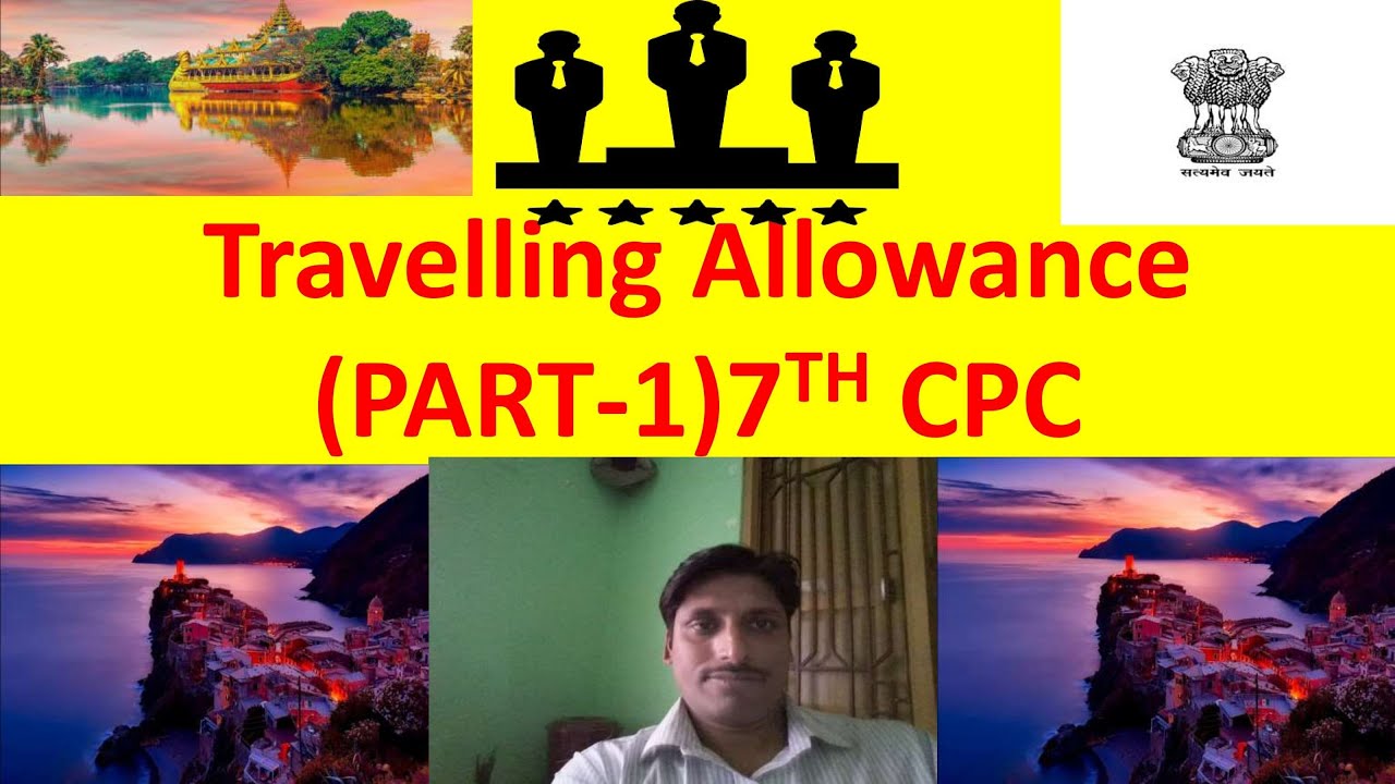 Travelling Allowance (TA):PART(1)