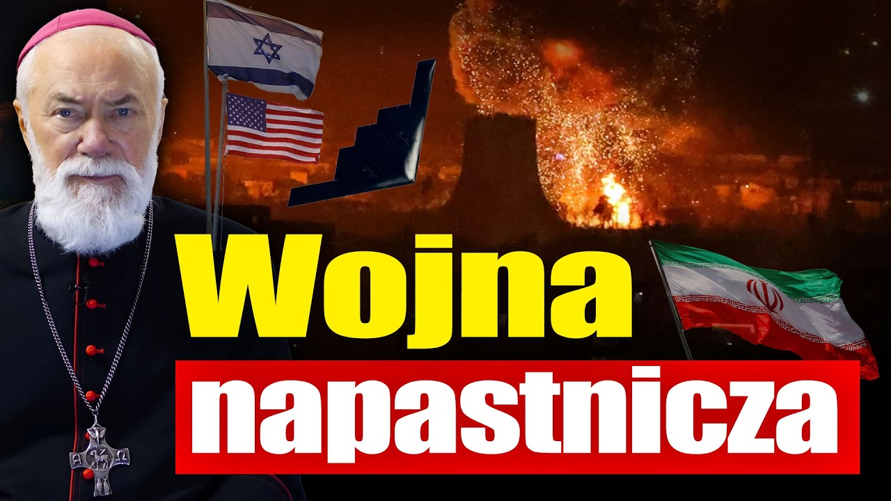 Atak na Iran to wojna napastnicza. Abp Jan Paweł Lenga