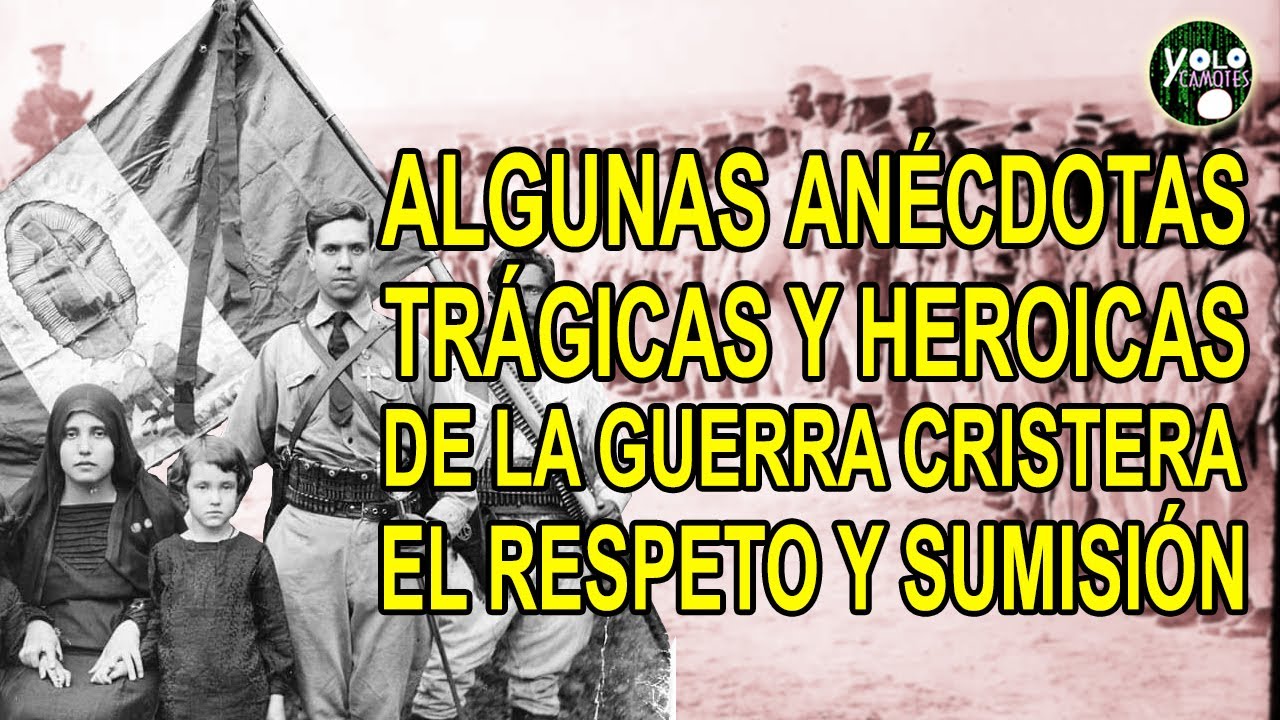 Algunas an&eacute;cdotas tr&aacute;gicas y heroicas de la guerra cristera - El respeto y sumisi&oacute;n