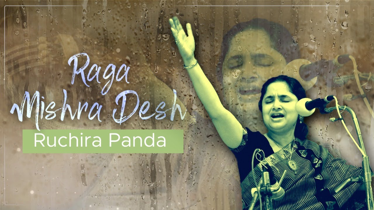 Monsoon | Raga Mishra Desh | World Fusion | Crossover Classical | Ruchira Panda