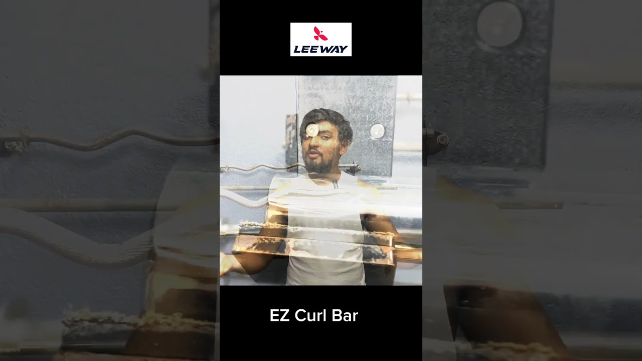 #EZ Bar #Curl Bar - Features and Specifications - #Viral & #Trending - Leeway Fitness