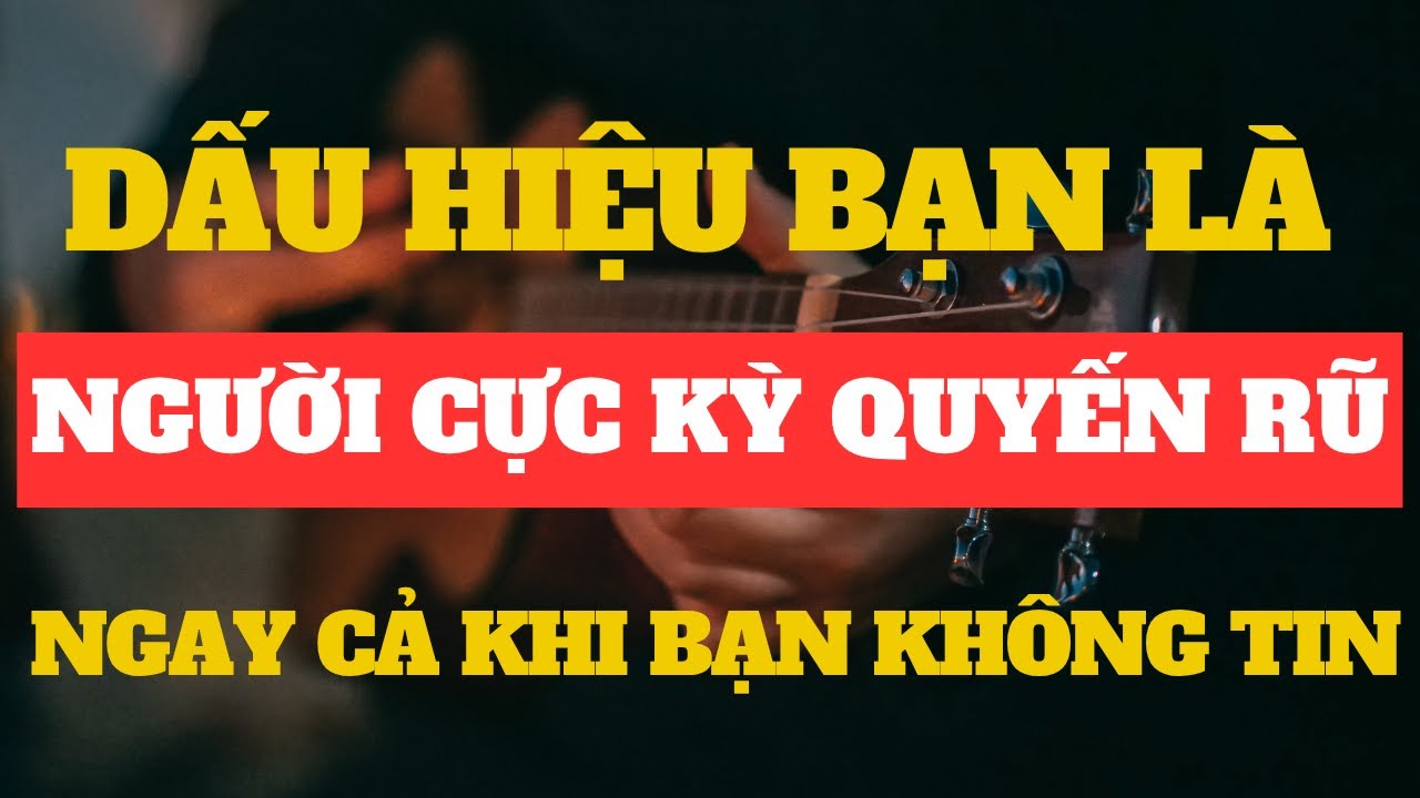 6 Dấu Hiệu Bạn Là Mẫu Phụ Nữ Cực Kỳ Quyến Rũ – Ngay Cả Khi Bạn Không Nhận Ra