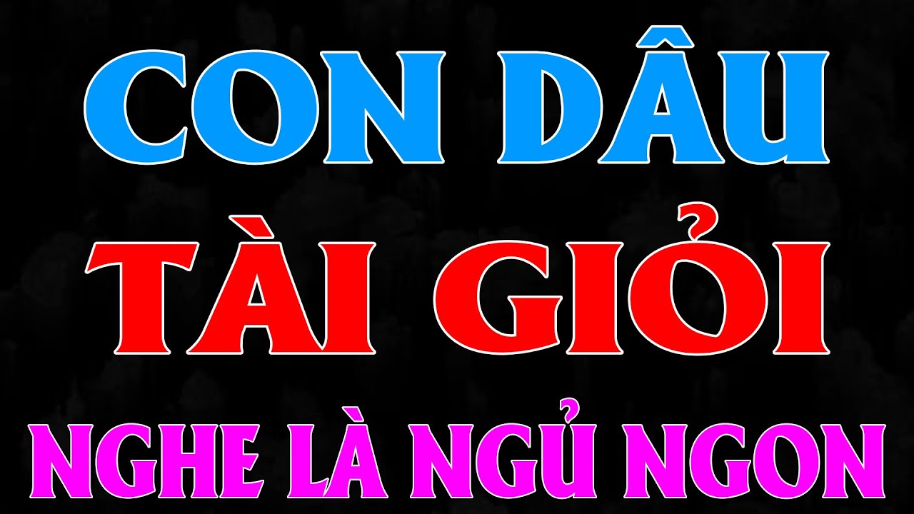 Truyện làng quê hay nhất đêm nay: 