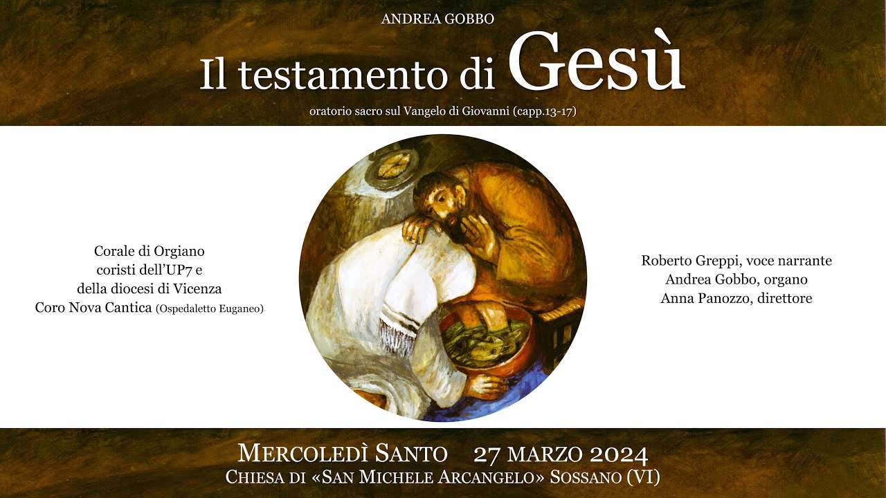 Il testamento di Gesù - Sossano 27 marzo 2024