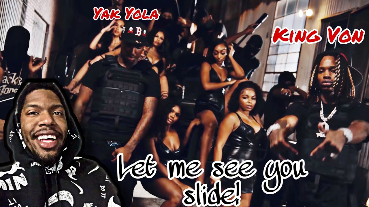 Yak Yola feat. King Von - Slide (Official Music Video)| REACTION