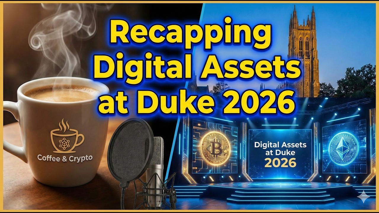Digital Assets at Duke 2026 Recap