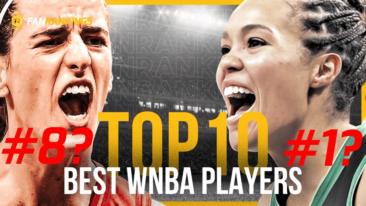 Top 10 Best WNBA Players 2025 Early Rankings