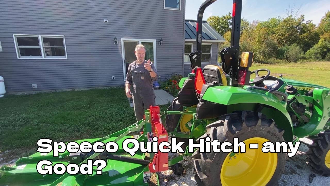 Speeco Quick Hitch from Good Works Tractors - Install and first Impressions