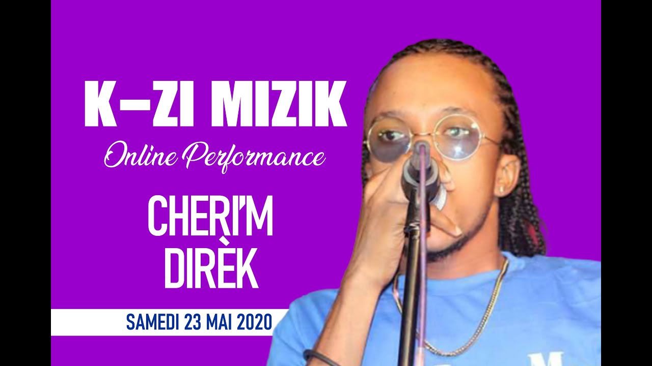 K-ZI MIZIK - CHERI'M DIREK  ONLINE PERFORMANCE | SATURDAY , MAY 23, 2020
