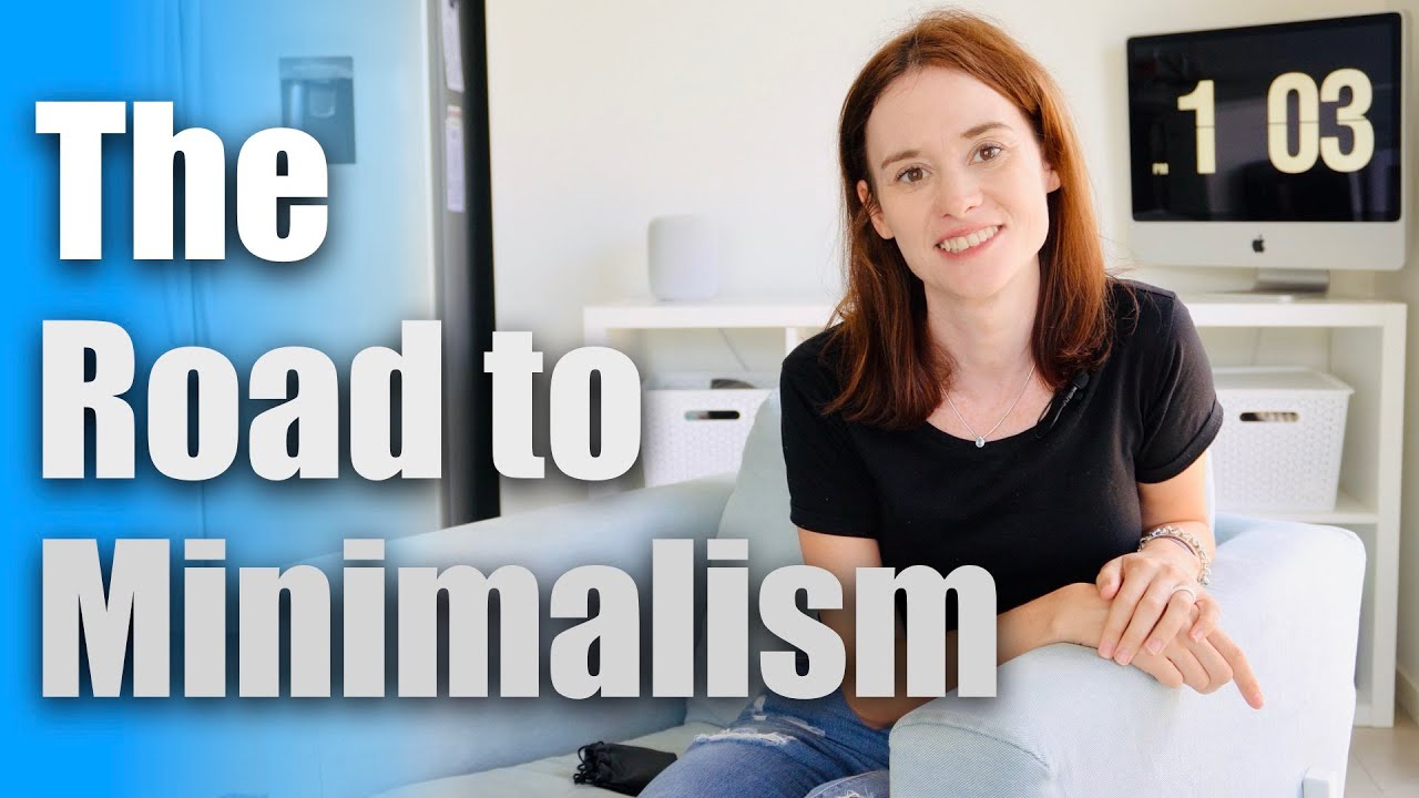 MINIMALISM CHANGED MY LIFE / My Minimalist Journey
