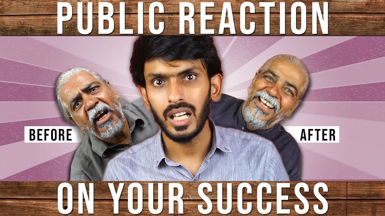 Public Reaction on your Success - Comedy Skit - Sajid Ali