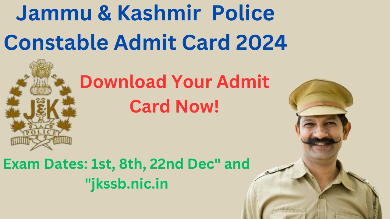 Jammu and Kashmir Police Admit Card 2024 | JKP Constable Hall Ticket Download Link