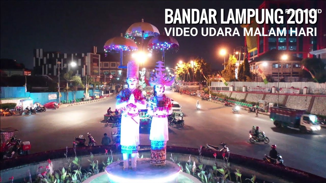 Video Udara Malam Hari Kota Bandar Lampung 2019
