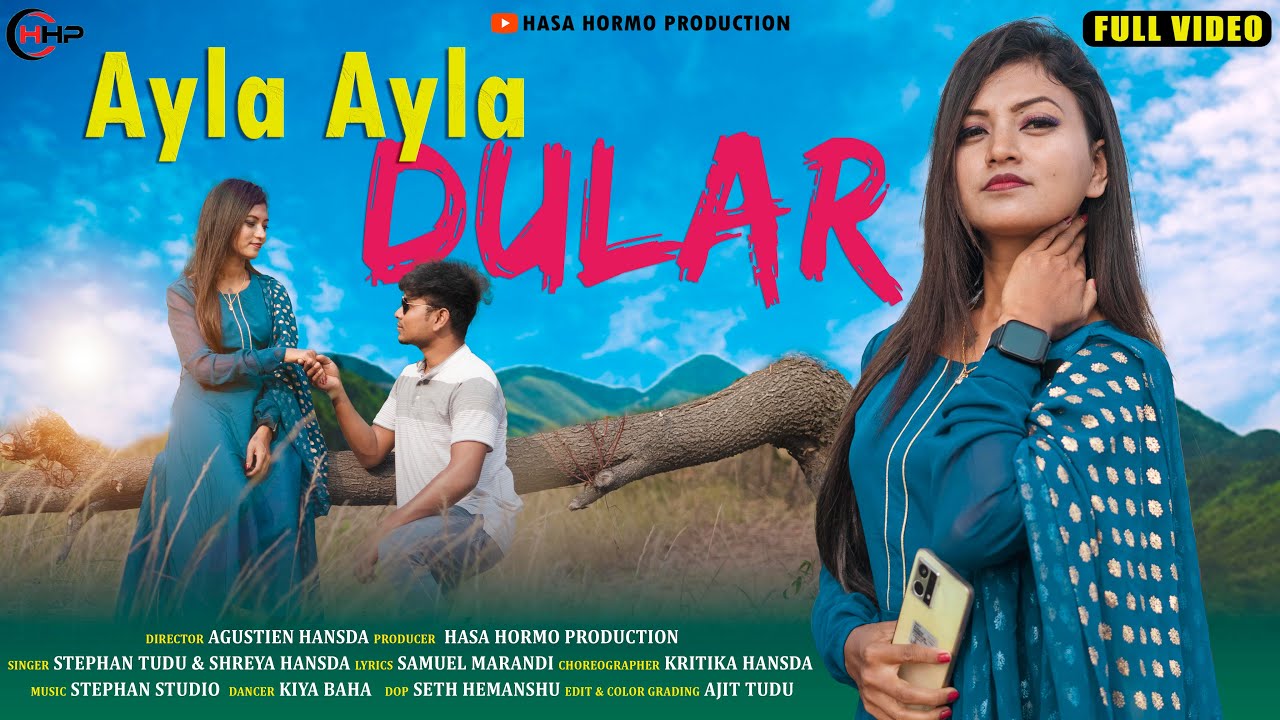 AYLA AYLA DULAR | FULL VIDEO / STEPHAN TUDU | SHREYA HANSDA| ELIYAS & SHEFALI | SANTHALI VIDEO 2022