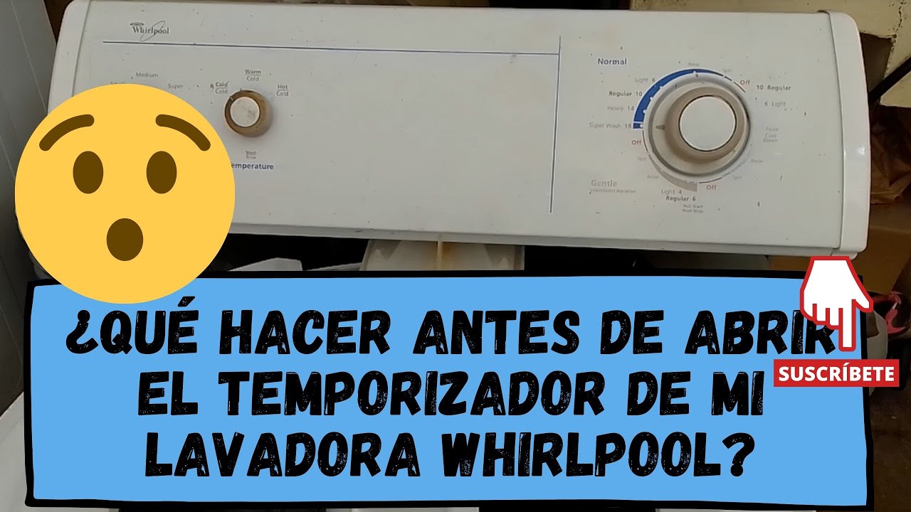 ¿Qué hacer antes de abrir el temporizador de lavadora Whirlpool?