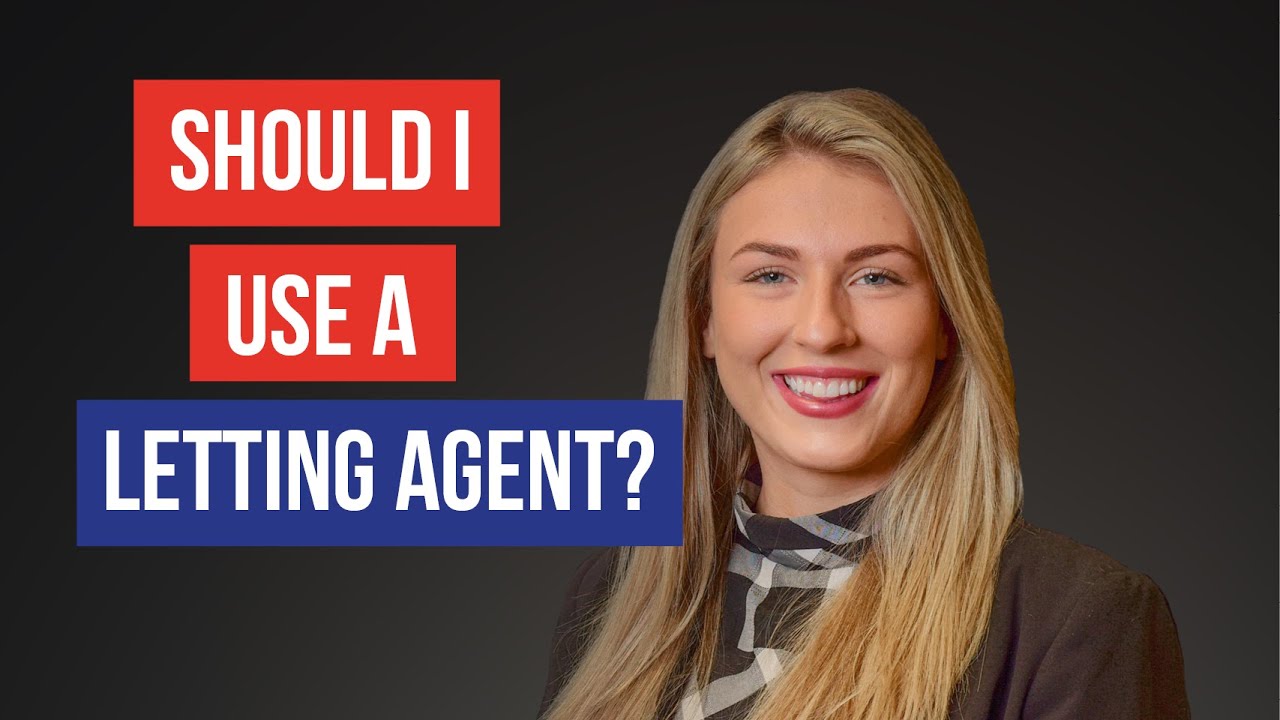 Should I Use a Letting Agent to Manage My Property? | Let's Talk Property