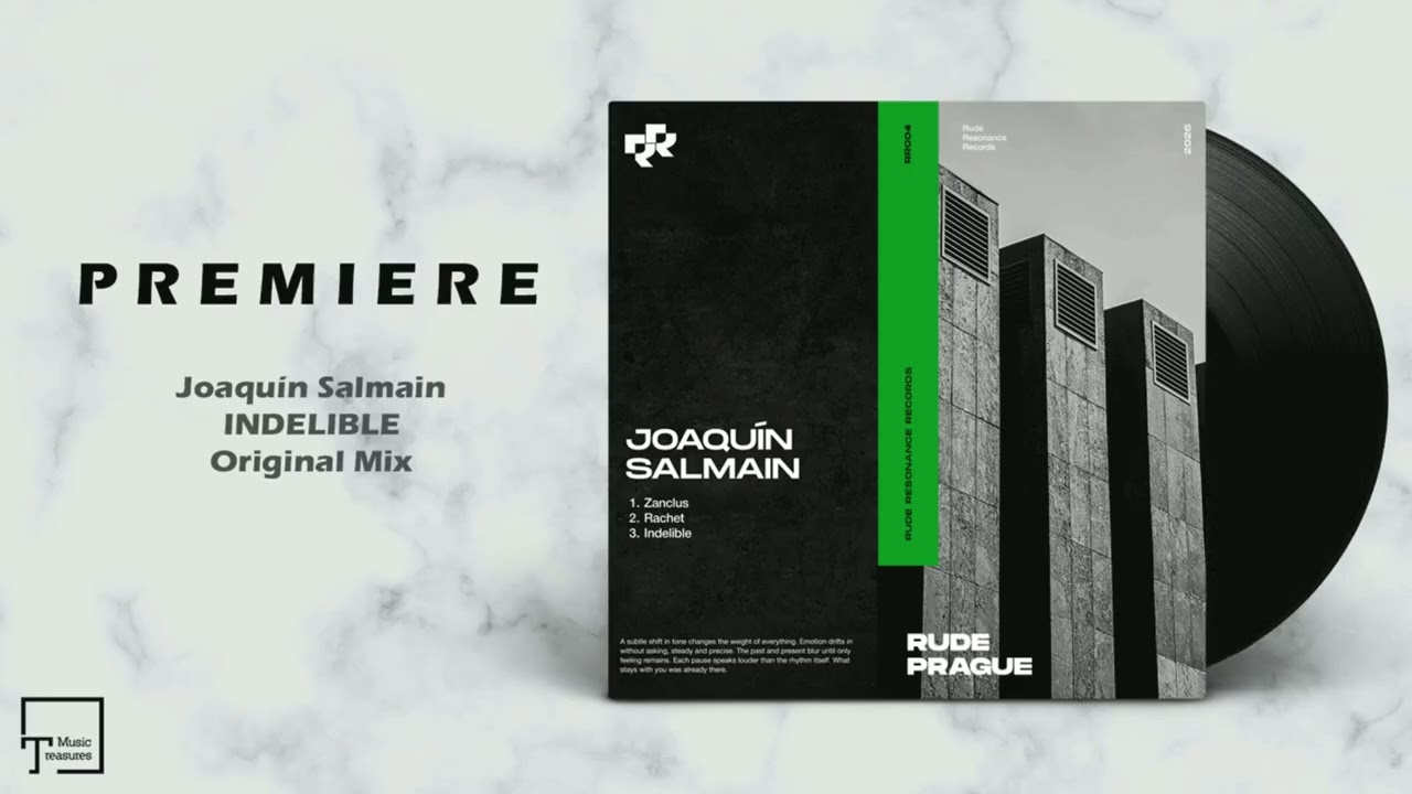 PREMIERE: Joaquín Salmain - Indelible (Original Mix) [RUDE RESONANCE]