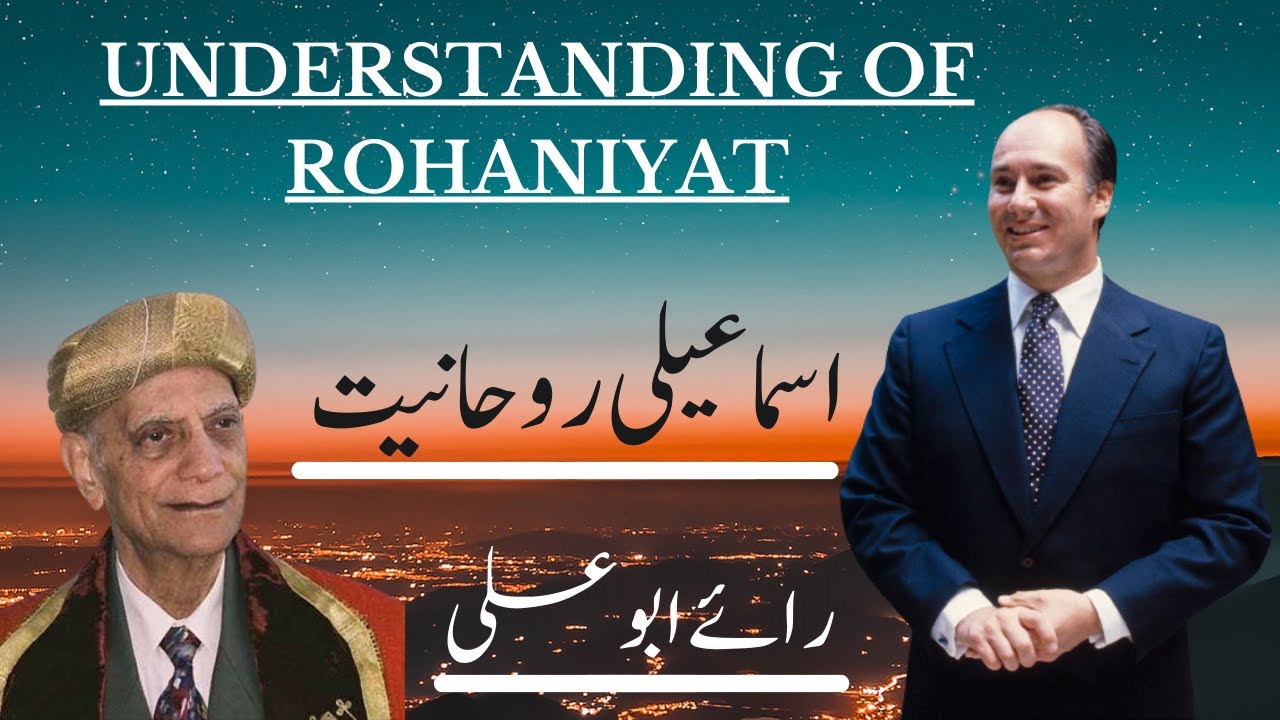 ISMAILI ROHANIYAT (Sprituality)  Al Waez Rai Abu Ali Missionary