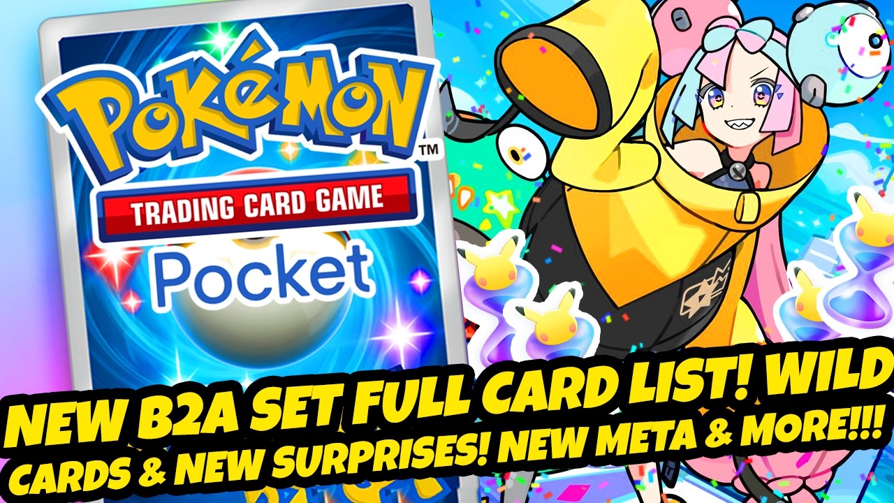 *NEW B2A SET FULL CARD LIST!* WILD CARDS & NEW SURPRISES! NEW META & MORE (Pok&eacute;mon TCG Pocket