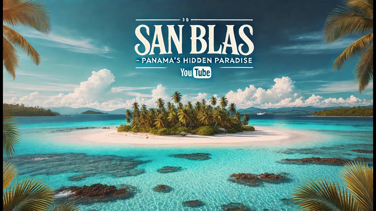 Discover San Blas -  Panama's Hidden Paradise | 4K #explore #sanblas #panama