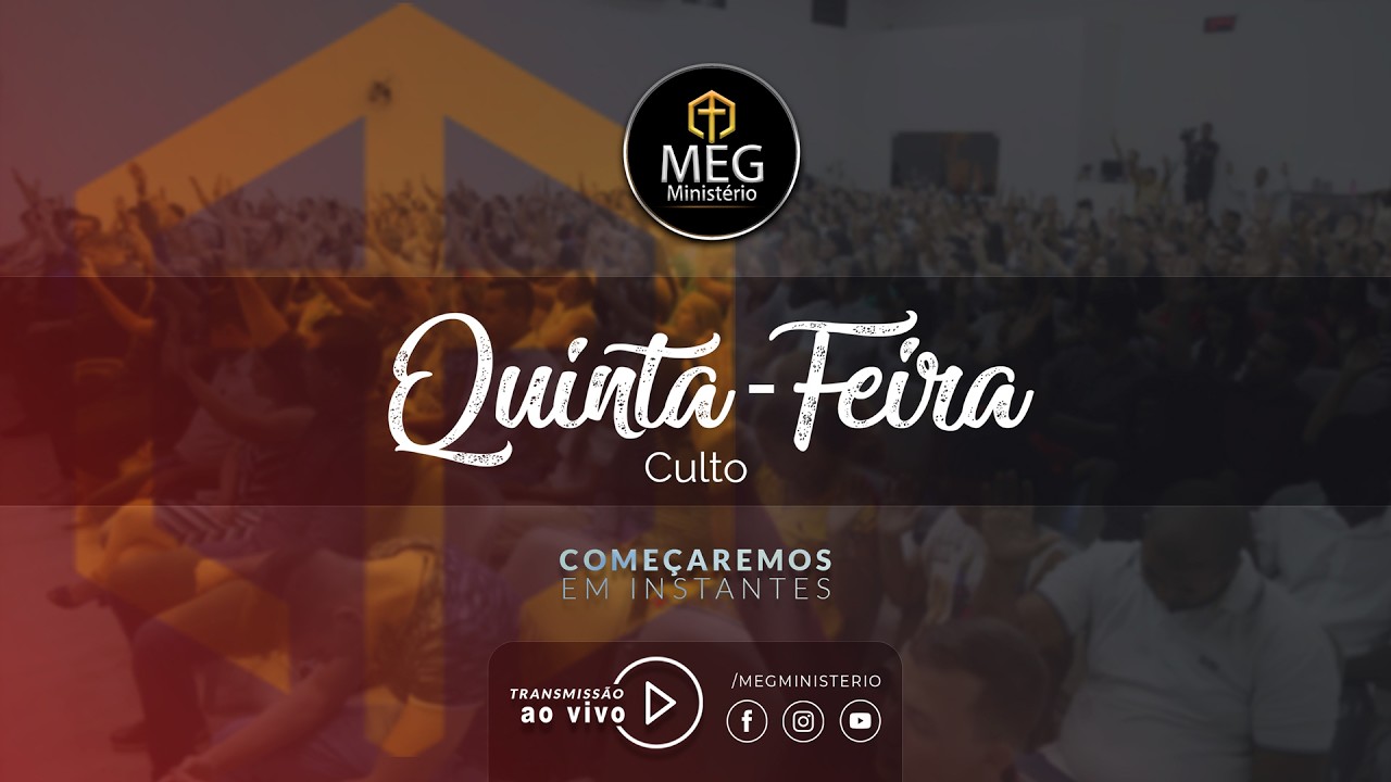 MEG MINISTÉRIO -  CULTO DE QUINTA-FEIRA | 26 FEVEREIRO DE 2026