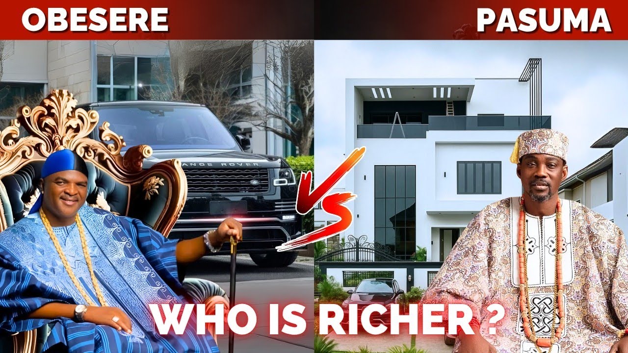 Who is Richer Between Obesere and Pasuma