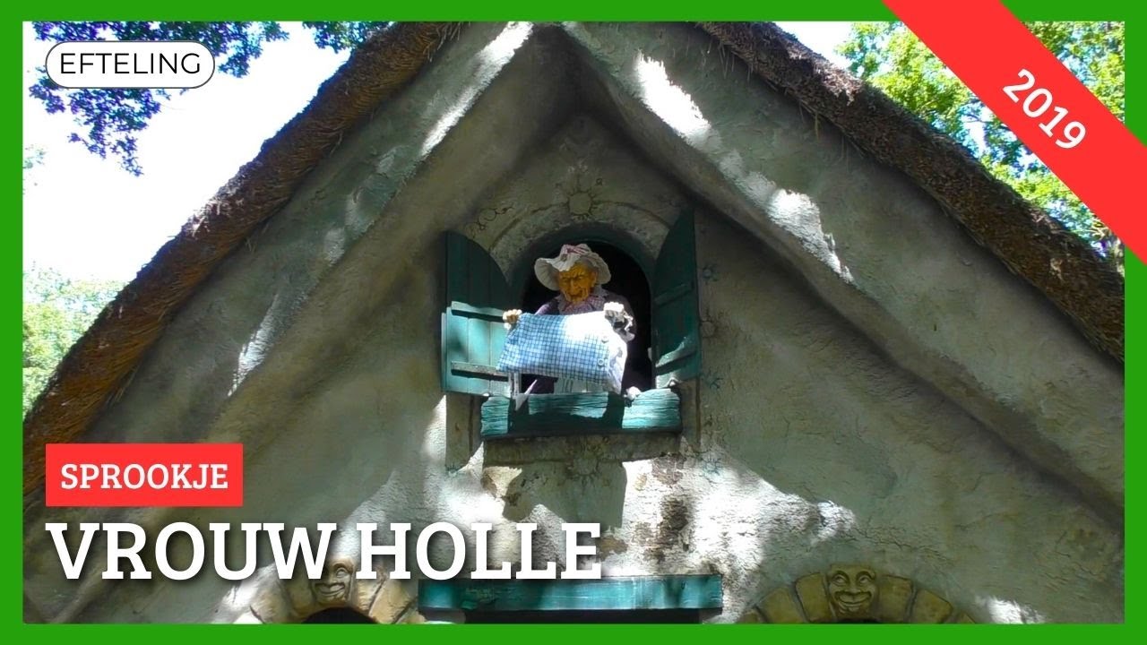 Vrouw Holle - Efteling