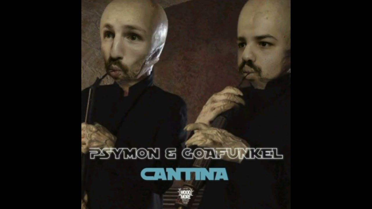 Psymon & Goafunkel - Cantina (Original Mix)