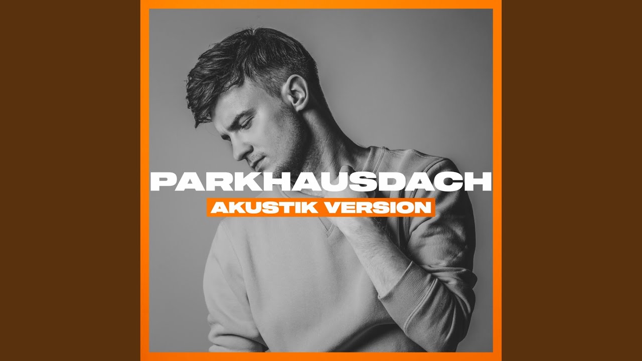 Parkhausdach (Akustik Version)