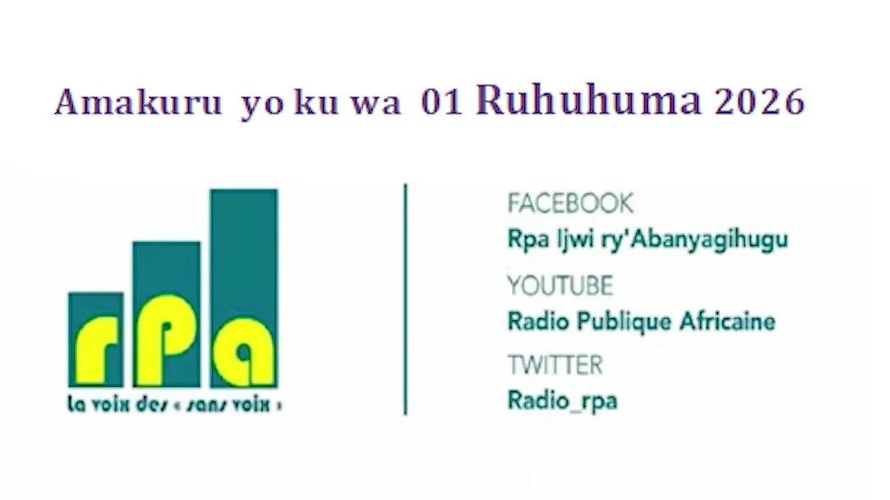 Amakuru  yo ku wa  01 Ruhuhuma 2026