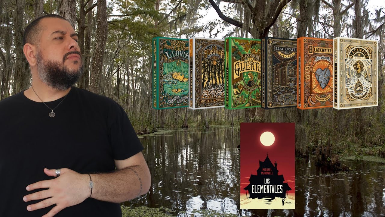 Michael McDowell: Los elementales y Blackwater