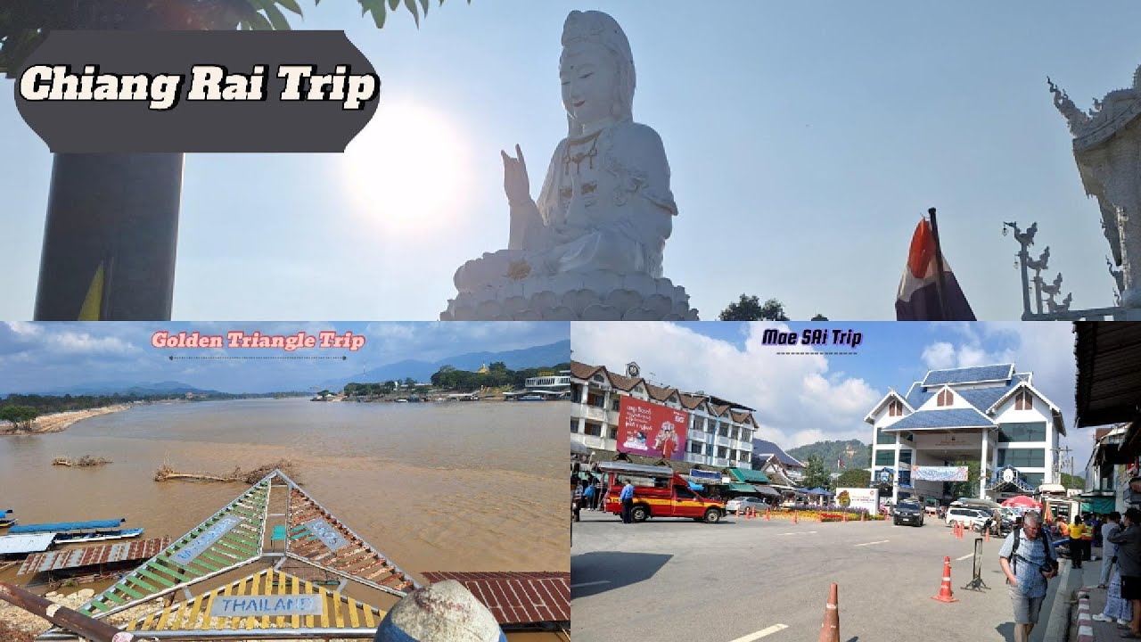 One day trip to Chiang Rai, Mae Sai and Golden Triangle