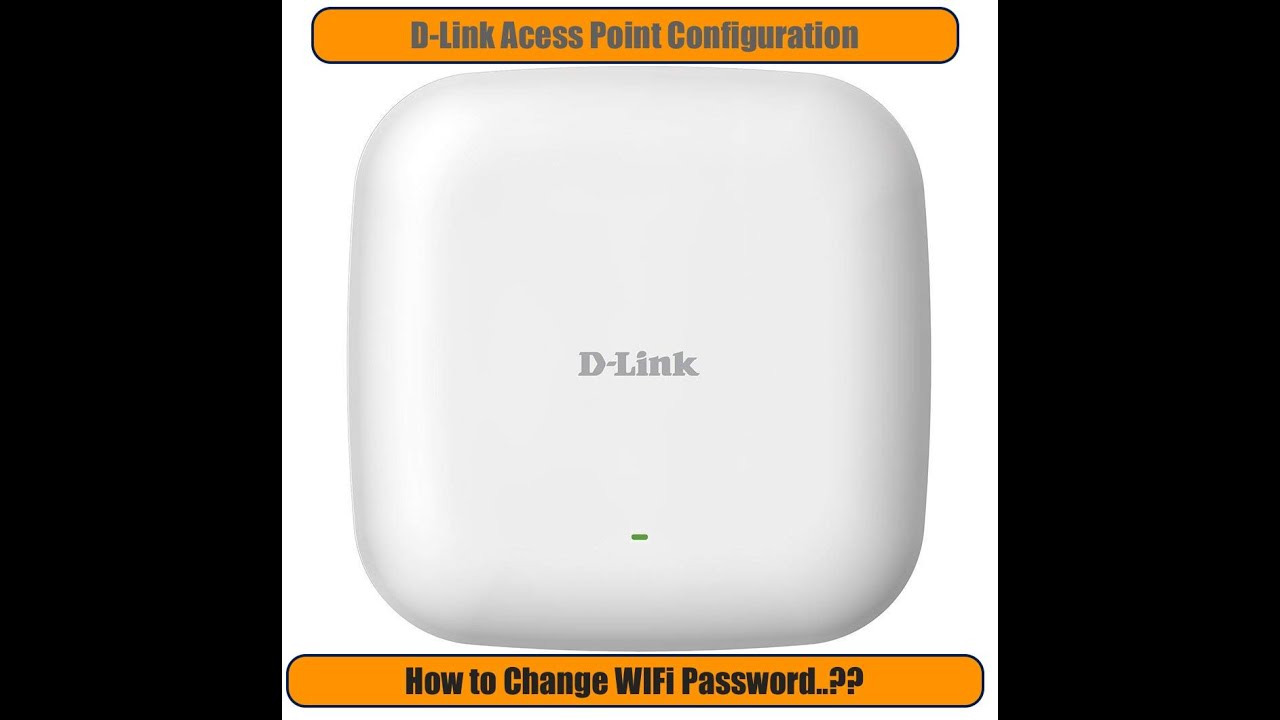 Complete Guide to D-Link Access Point Configuration