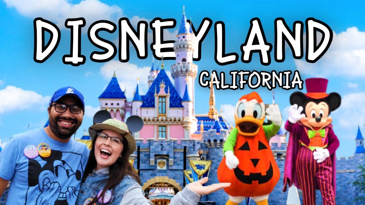 DISNEYLAND CALIFORNIA - ¡TIPS, ATRACCIONES Y MUCHA DIVERSIÓN!