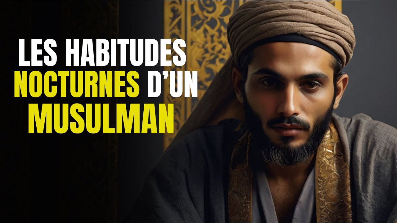 Chaque MUSULMAN devrait faire ces 7 CHOSES chaque NUIT (Routine Islamique) | ISLAM